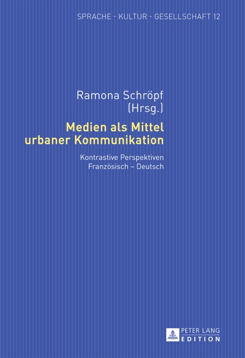 Medien als mittel urbaner kommunikation