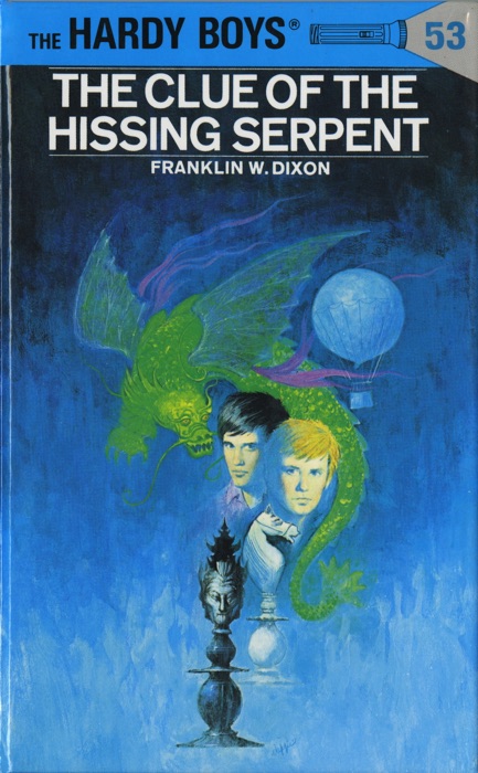 Hardy Boys 53: The Clue of the Hissing Serpent