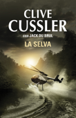 La selva (Juan Cabrillo 8) - Clive Cussler & Jack Du Brul