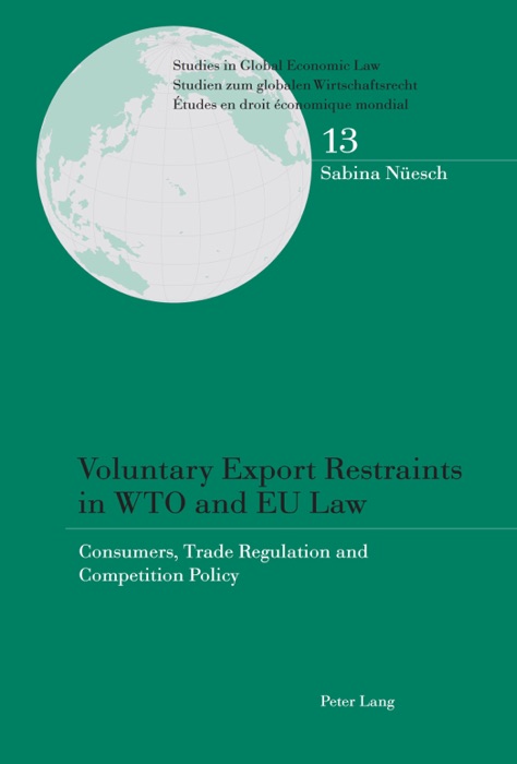 Voluntary Export Restraints In WTO and EU Law