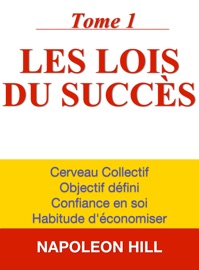 Book's Cover of Les lois du succès - Tome 1