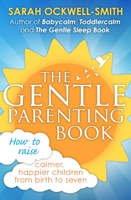 Sarah Ockwell-Smith - The Gentle Parenting Book artwork