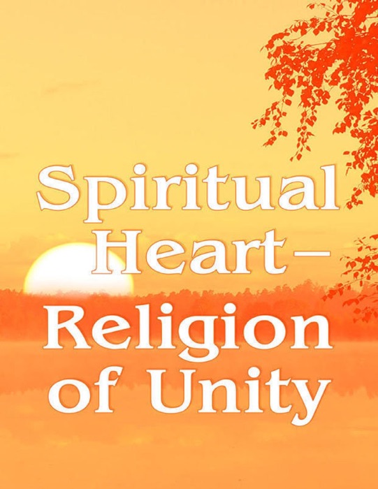 Spiritual Heart — Religion of Unity