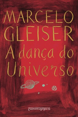 Capa do livro A Dança do Universo de Marcelo Gleiser