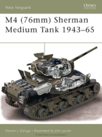 Steven J. Zaloga - M4 (76mm) Sherman Medium Tank 1943–65 artwork