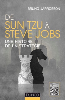 De Sun Tzu à Steve Jobs - Bruno Jarrosson