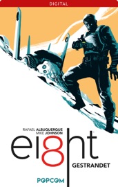 EI8HT 01: Gestrandet - Rafael Albuquerque & Mike Johnson by  Rafael Albuquerque & Mike Johnson PDF Download