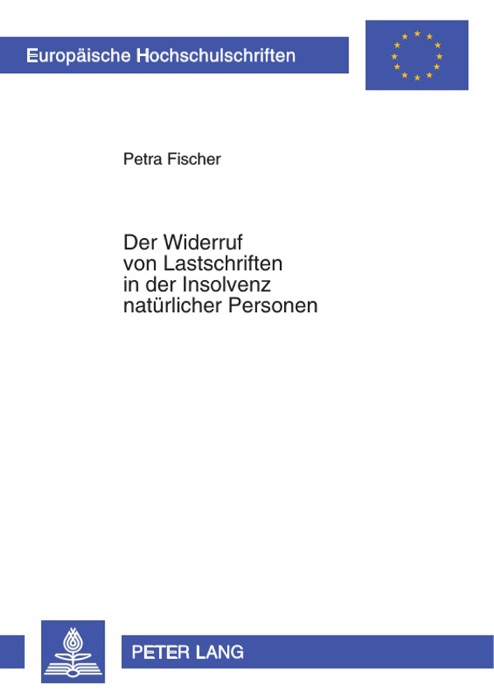 Der Widerruf von Lastschriften in der Insolvenz natürlicher Personen