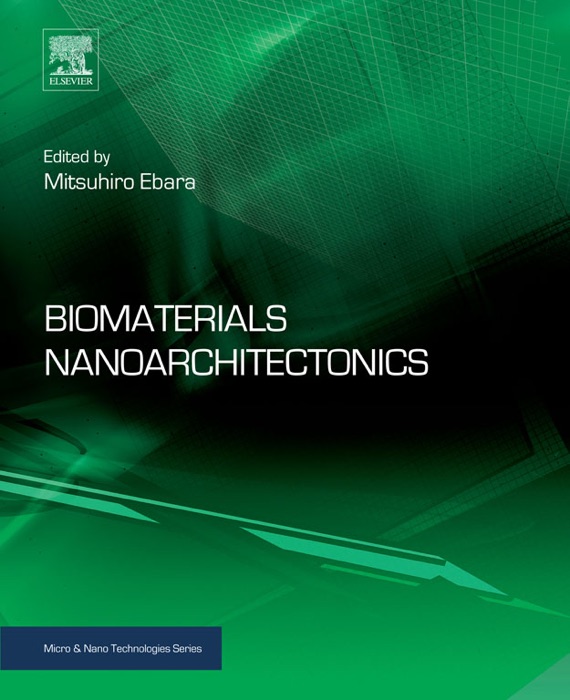 Biomaterials Nanoarchitectonics (Enhanced Edition)