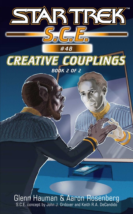 Star Trek: S.C.E.: Creative Couplings, Book 2