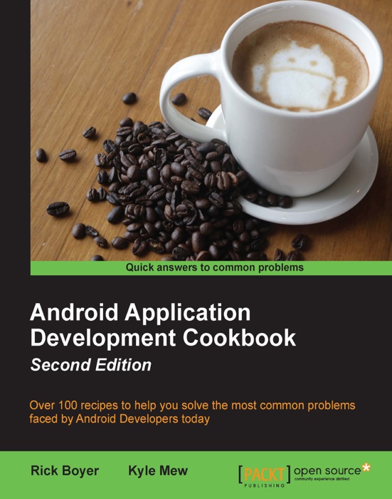 Android Application Development Cookbook - Second Edition