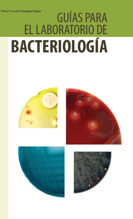 Guías para el laboratorio de bacteriología