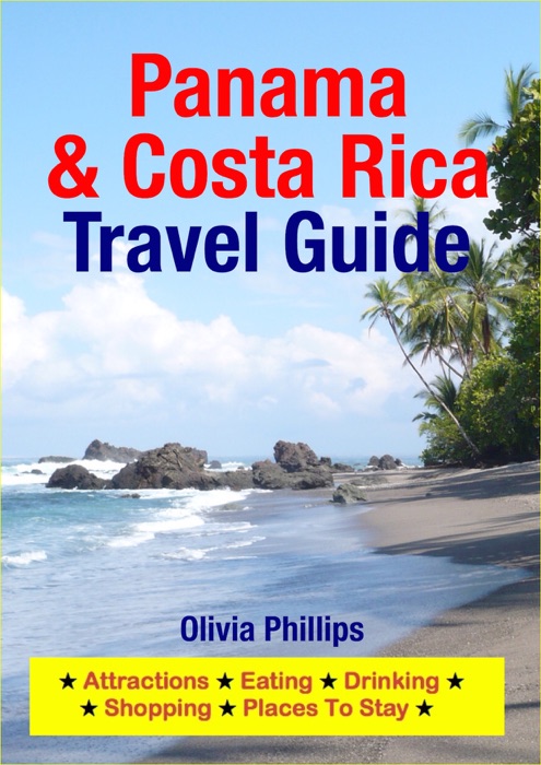 Panama & Costa Rica Travel Guide