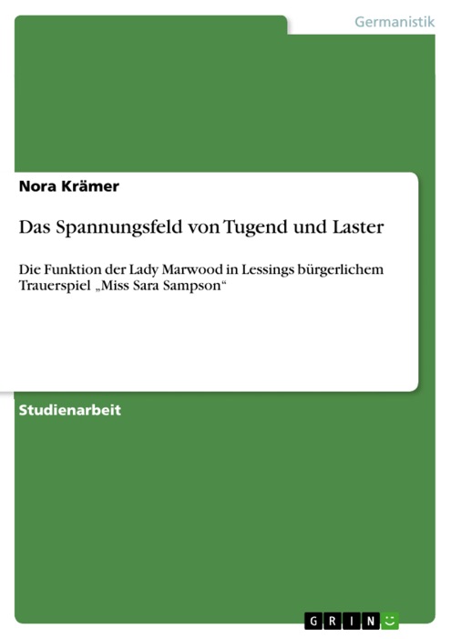 Das Spannungsfeld von Tugend und Laster