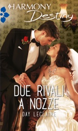 Due rivali a nozze - Day Leclaire by  Day Leclaire PDF Download