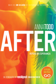 After – Depois da esperança - Anna Todd