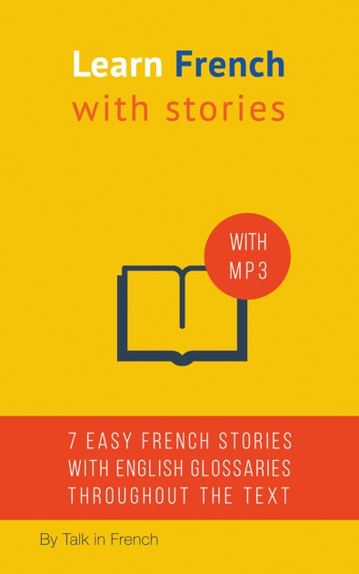 Learn French with Stories by Frédéric Bibard on iBooks