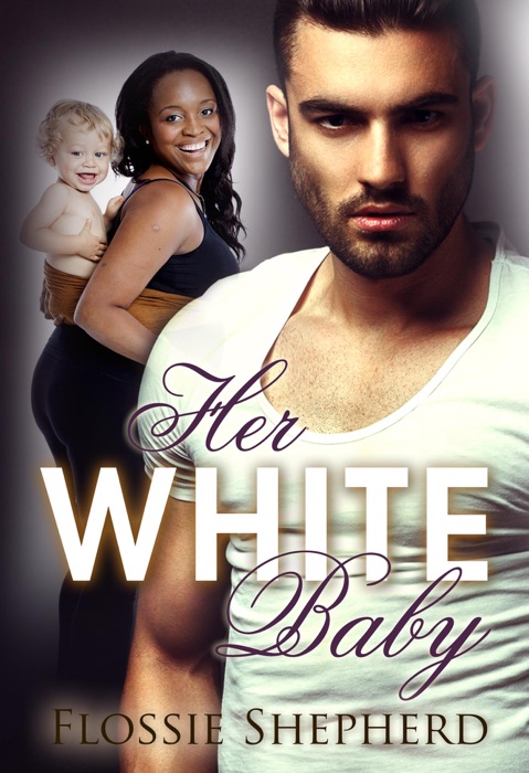 Her White Baby