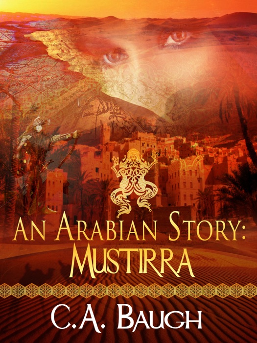An Arabian Story Mustirra