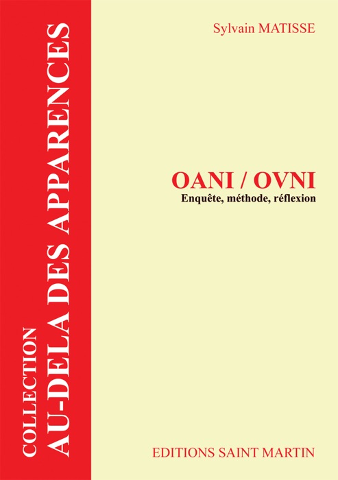 OANI / OVNI. Enquête, méthode, réflexion