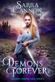 Demons Forever - Sarra Cannon