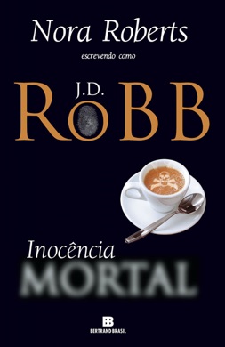 Capa do livro A Série Mortal de J.D. Robb