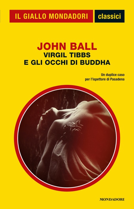 Virgil Tibbs e gli occhi di Buddha (Il Giallo Mondadori)