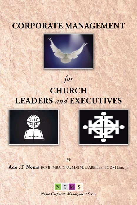 Corporate Management for Church Leaders and Executives