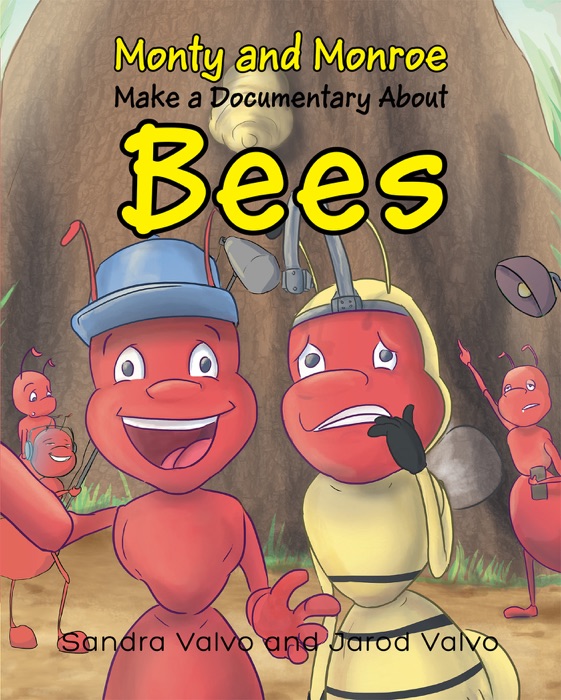 Monty and Monroe Make a Documentary About: Bees