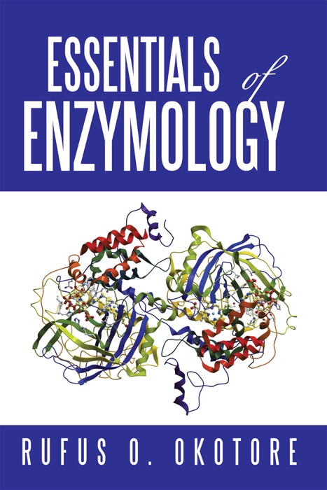 Essentials of Enzymology