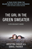 The Girl in the Green Sweater - Krystyna Chiger & Daniel Paisner