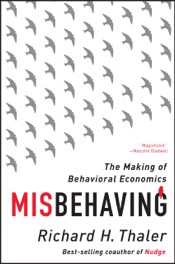 Misbehaving: The Making of Behavioral Economics