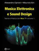 Musica Elettronica e Sound Design - Alessandro Cipriani & Maurizio Giri