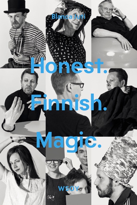 Honest. Finnish. Magic
