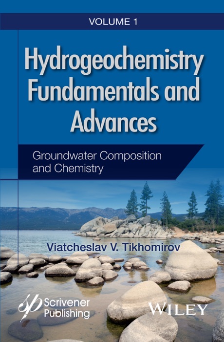 Hydrogeochemistry Fundamentals and Advances, Groundwater Composition and Chemistry