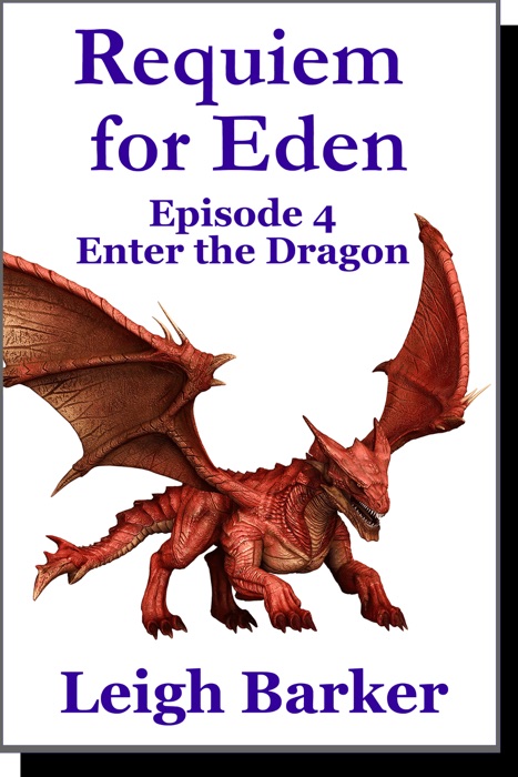 Episode 4: Enter the Dragon