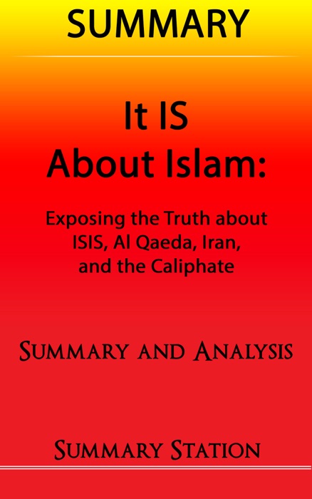 It IS About Islam  Summary: Summary and Analysis of Glen Beck's 