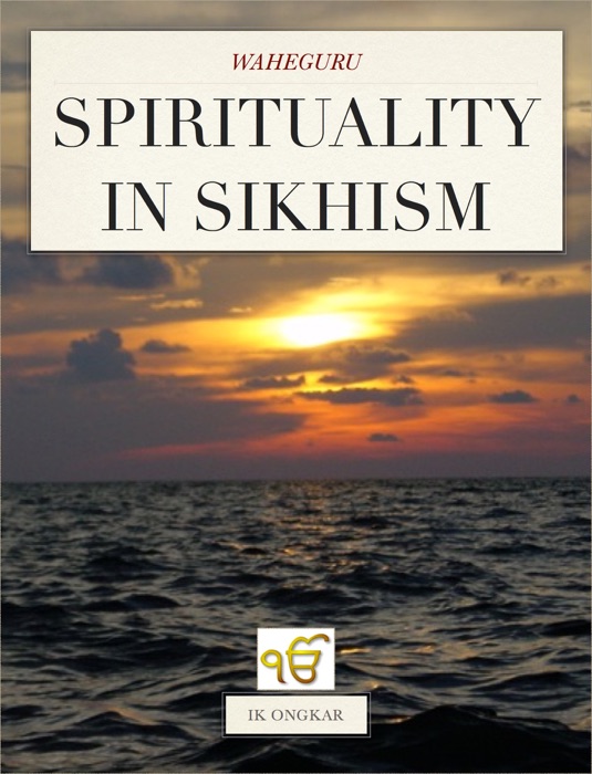Spirituality In Sikhism