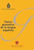 Nueva gramática de la lengua española - Real Academia Española