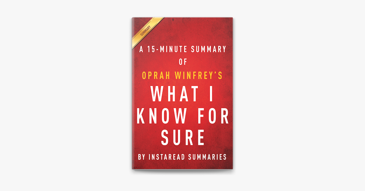 what-i-know-for-sure-by-oprah-winfrey-a-15-minute-summary-on-apple-books