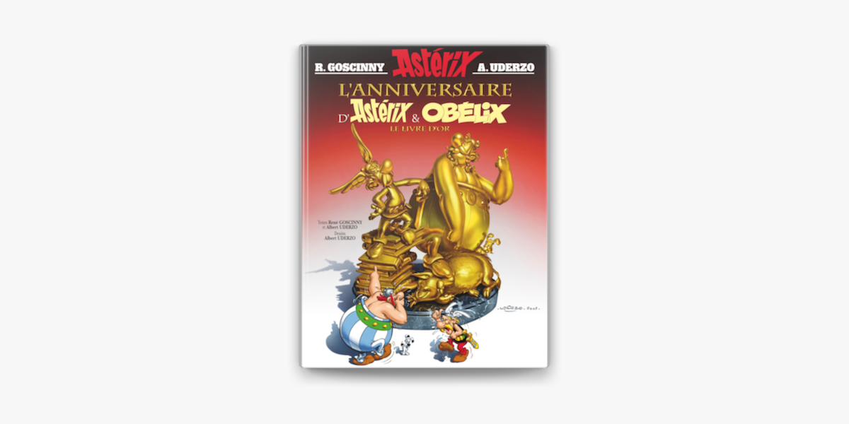 Asterix L Anniversaire D Asterix Et Obelix N 34 On Apple Books