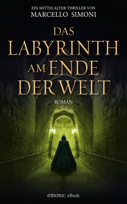 Das Labyrinth am Ende der Welt