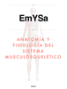 Anatomía y fisiología del sistema musculosquelético - 86IMD