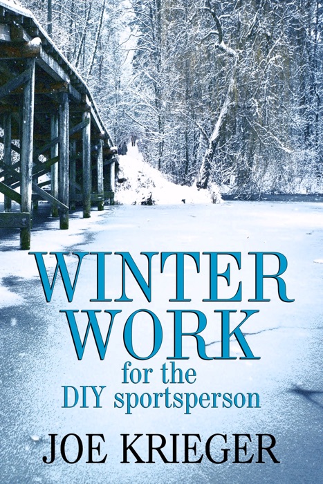 Winter Work for the DIY sportsperson