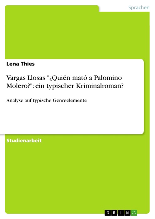 Vargas Llosas '¿Quién mató a Palomino Molero?': ein typischer Kriminalroman?