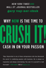 Crush It! - Gary Vaynerchuk