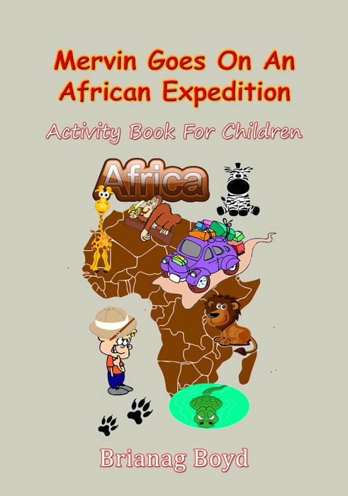 Mervin Goes On An African Expedition