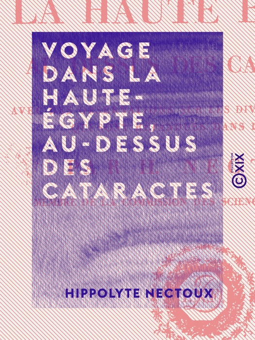 Voyage dans la Haute-Égypte, au-dessus des cataractes