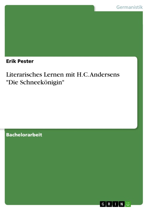 Literarisches Lernen mit H.C. Andersens 'Die Schneekönigin'