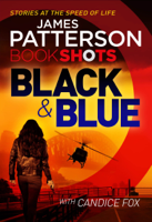 James Patterson & Candice Fox - Black & Blue artwork